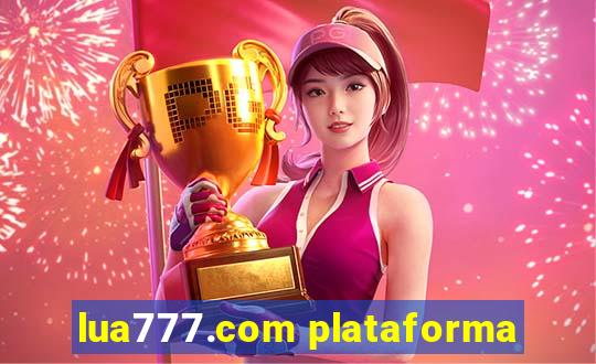 lua777.com plataforma